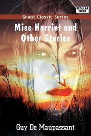 Miss Harriet and Other Stories
