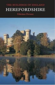 Herefordshire (Pevsner Architectural Guides)