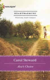 Alex's Choice (Harlequin Heartwarming, No 74) (Larger Print)