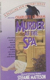 Murder at the Spa (Charlotte Graham, Bk 1)