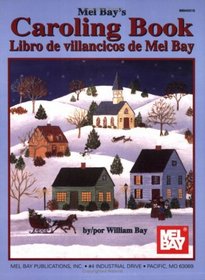Mel Bay's Caroling Book, Spanish Edition