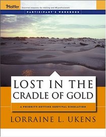Lost in the Cradle of Gold: Participant's Workbook