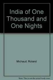 India of One Thousand and One Nights
