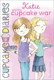 Katie and the Cupcake War (Cupcake Diaries)
