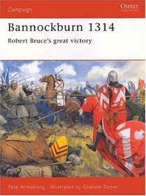 Bannockburn 1314: Robert Bruce's Great Victory (Campaign)