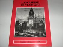 Lancashire 150 Years Ago