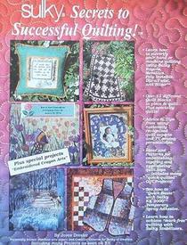 Sulky Secrets to Successful Quilting!