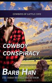 Cowboy Conspiracy (Cowboys of Cattle Cove Book 5)