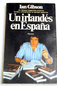 Un irlandes en Espana: Diario de un ano (Documento) (Spanish Edition)