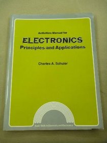 Activity Manual for Electronics: Principles and Applications