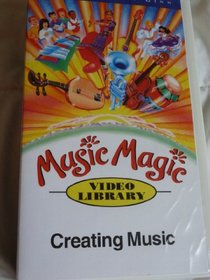 Creating Music (Music Magic)