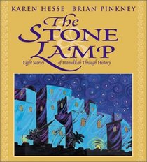 Stone Lamp, The: Eight Stories Of Hanukkah Through History