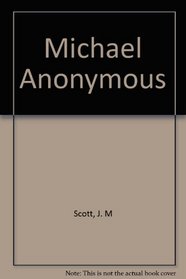 Michael Anonymous,
