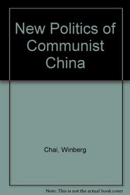 The new politics of Communist China;: Modernization process of a developing nation