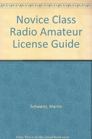 Novice Class Radio Amateur License Guide
