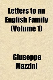 Letters to an English Family (Volume 1)