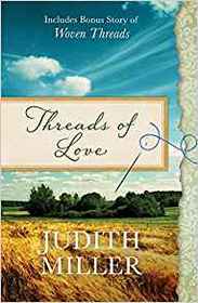 Threads of Love: Also includes bonus story of Woven Threads