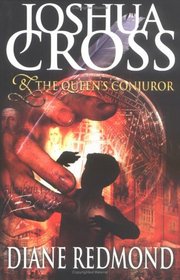 Joshua Cross and the Queen's Conjuror