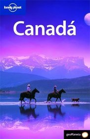Lonely Planet Canada (Lonely Planet Canada (Spanish))