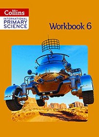 Collins International Primary Science - Workbook 6