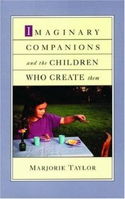 Imaginary Companions and the Children Who Create Them