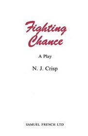 Fighting Chance: A Play (Acting Edition)