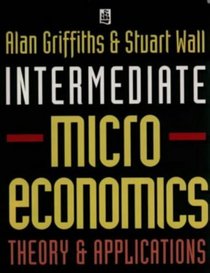 Intermediate Microeconomics: Theory  Applications