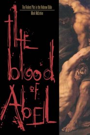 THE BLOOD OF ABEL