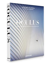 Santiago Calatrava: Oculus