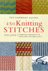 450 Knitting Stitches - Volume 2 (Harmony Guides)