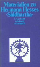 Materialien zu Hermann Hesses Siddharta I. Texte von Hermann Hesse.