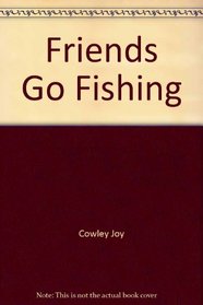 Friends Go Fishing