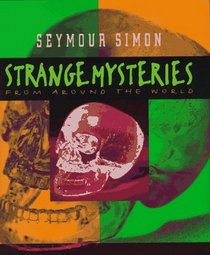 Strange Mysteries from Around the World
