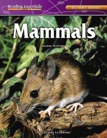 Mammals (Reading Essentials in Science - Life Science)