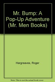 Mr Bump Pop Up Book (Mr. Men Books)