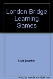 London Bridge Learning Games