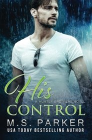 His Control (The Hunter Brothers) (Volume 2)