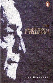 Awakening of Intelligence