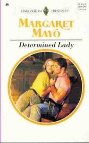 Determined Lady (Harlequin Presents Subscription, No 49)