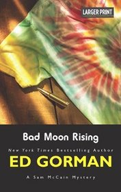 Bad Moon Rising (Sam McCain, Bk 9) (Larger Print)