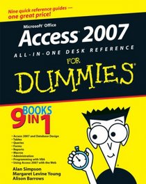 Access 2007 All-in-One Desk Reference For Dummies (For Dummies (Computer/Tech))