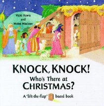 Knock, Knock! Who's There at Christmas? (Lift-The-Flap Board Books)