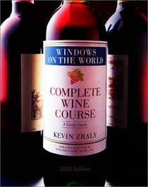 Windows on the World Wine Course: 2002 Edition: A Lively Guide