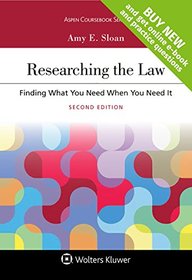Researching the Law: Finding What You Need When You Need It [Connected Casebook] (Aspen Coursebook)