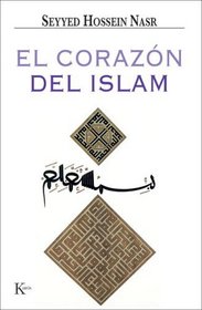 El corazon del Islam (Spanish Edition)