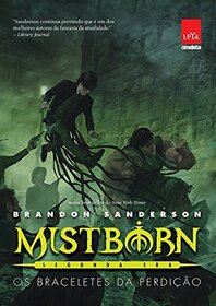 Mistborn. Os Braceletes da Perdicao - Volume 3 (Em Portugues do Brasil)
