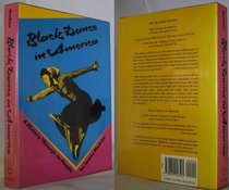 Black Dance in America : A History Through its People