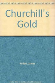 Churchill's Gold (Large Print)