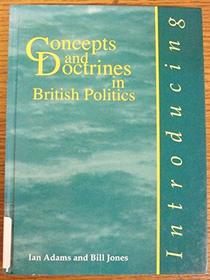 Introducing Concepts and Doctrines in British Politics (Politics - Introducing Series)