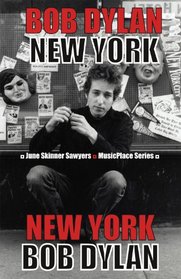 Bob Dylan: New York (MusicPlace)